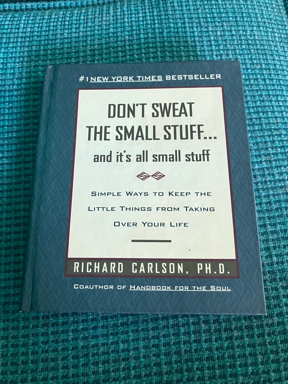 Don't Sweat The Small Stuff